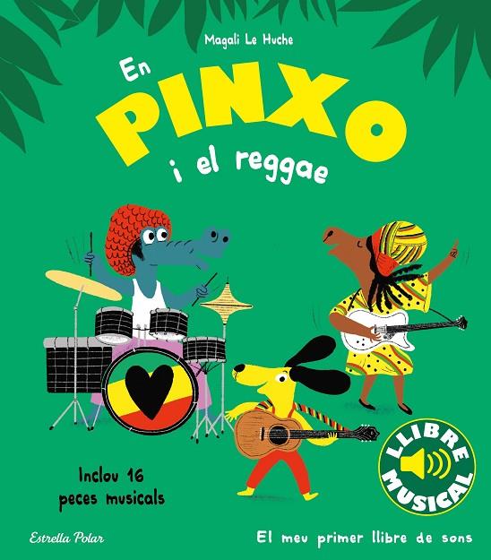EN PINXO I EL REGGAE. LLIBRE MUSICAL | 9788413894089 | LE HUCHE, MAGALI | Llibreria Online de Tremp