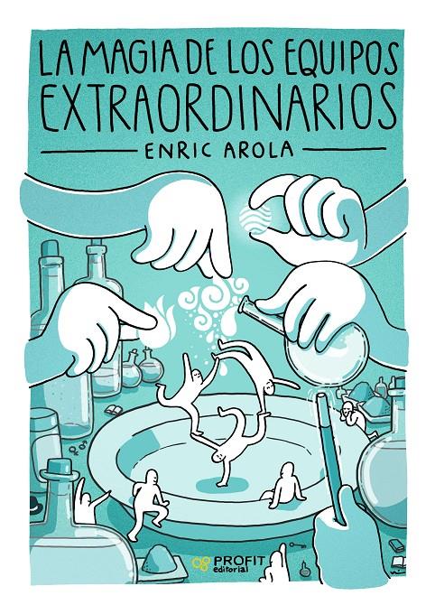 LA MAGIA DE LOS EQUIPOS EXTRAORDINARIOS | 9788417209339 | AROLA PÉREZ, ENRIC | Llibreria Online de Tremp
