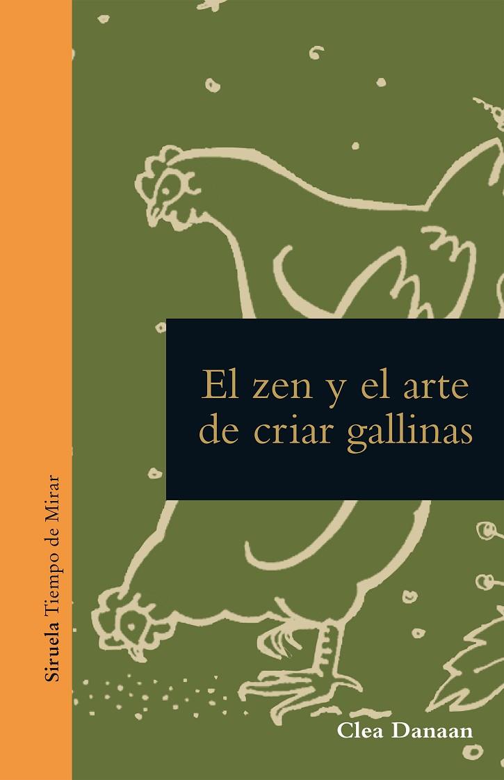 EL ZEN Y EL ARTE DE CUIDAR GALLINAS | 9788419553201 | DANAAN, CLEA | Llibreria Online de Tremp
