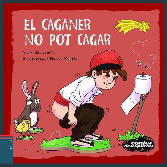 EL CAGANER NO POT CAGAR | 9788447951352 | VIVIM DEL CUENTU | Llibreria Online de Tremp