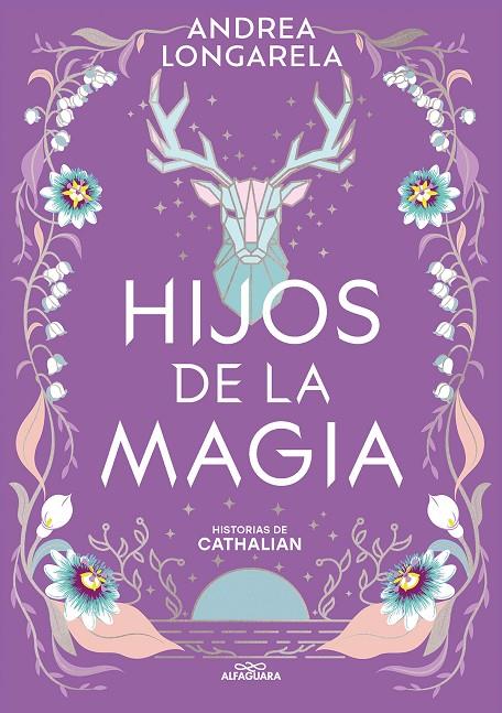 HIJOS DE LA MAGIA (HISTORIAS DE CATHALIAN 2) | 9788419688101 | LONGARELA, ANDREA | Llibreria Online de Tremp