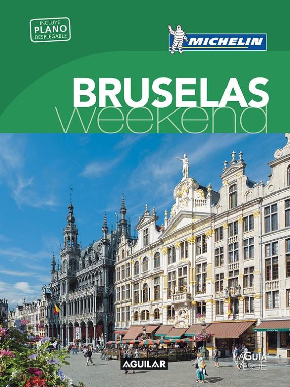 BRUSELAS (LA GUÍA VERDE WEEKEND) | 9788403515994 | MICHELIN | Llibreria Online de Tremp