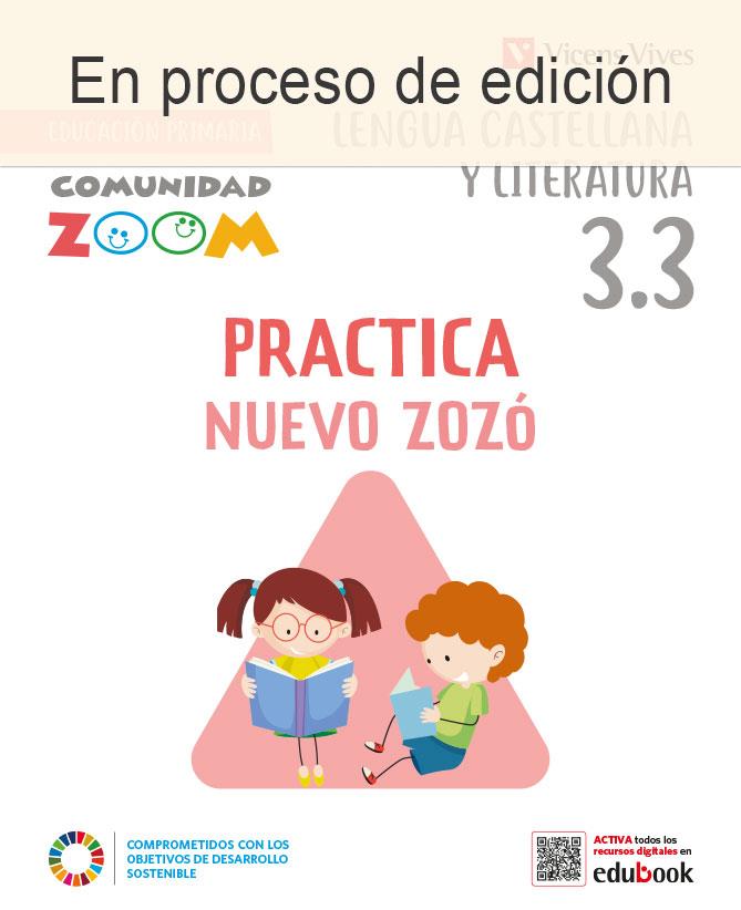 PRACTICA NUEVO ZOZO 3 TRIM CT (COMUNIDAD ZOOM) | 9788468285528 | EQUIPO EDITORIAL | Llibreria Online de Tremp