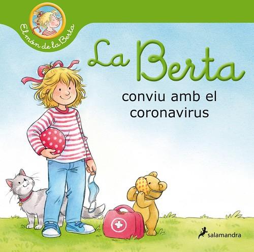 LA BERTA CONVIU AMB EL CORONAVIRUS (EL MÓN DE LA BERTA) | 9788418174513 | SCHNEIDER, LIANE | Llibreria Online de Tremp