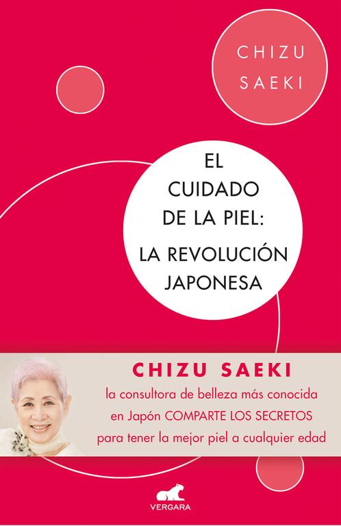 EL CUIDADO DE LA PIEL. LA REVOLUCIÓN JAPONESA | 9788416076307 | CHIZU SAEKI | Llibreria Online de Tremp