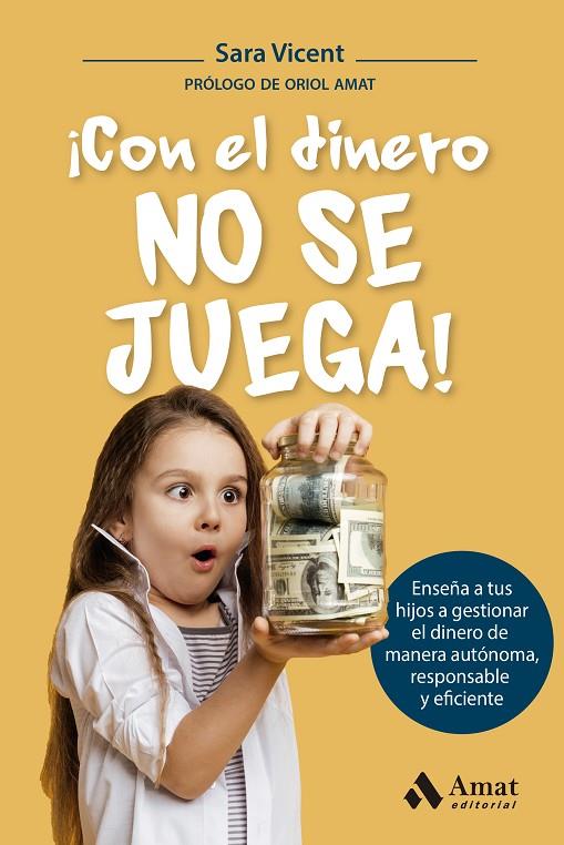 ¡CON EL DINERO NO SE JUEGA! | 9788419341969 | VICENT SANTAMARIA, SARA | Llibreria Online de Tremp