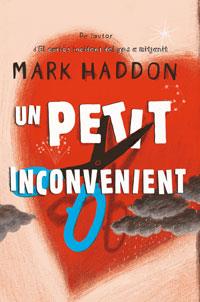 PETIT INCOVENIENT, UN | 9788485351251 | HADDON, MARK (1963- ) | Llibreria Online de Tremp