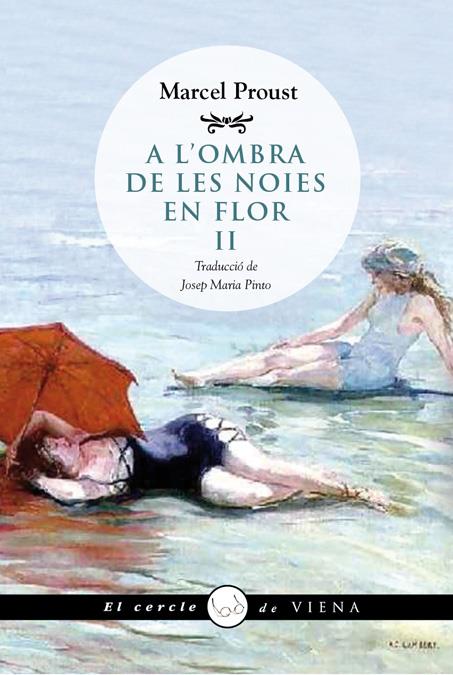 A L'OMBRA DE LES NOIES EN FLOR, II | 9788483307434 | PROUST, MARCEL | Llibreria Online de Tremp