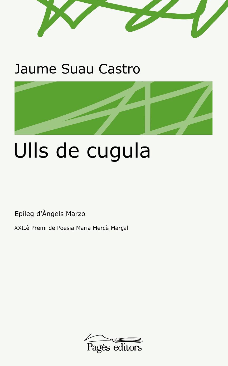 ULLS DE CUGULA | 9788413032337 | SUAU CASTRO, JAUME | Llibreria Online de Tremp