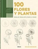 100 FLORES Y PLANTAS | 9789463593489 | WASHBURN, MELISSA | Llibreria Online de Tremp