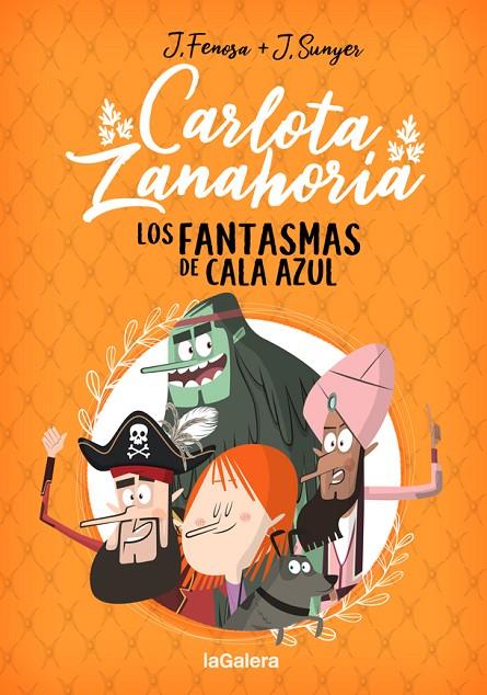 CARLOTA ZANAHORIA 1. LOS FANTASMAS DE CALA AZUL | 9788424670818 | FENOSA, JORDI | Llibreria Online de Tremp