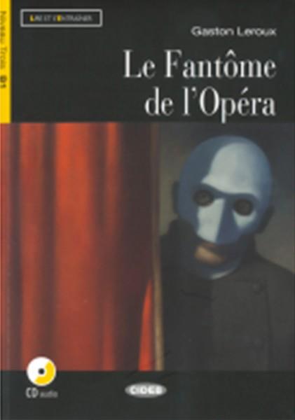 FANTOME DE L'OPERA (+CD).(B1).(LIRE ET S'ENTRAINER | 9788853013361