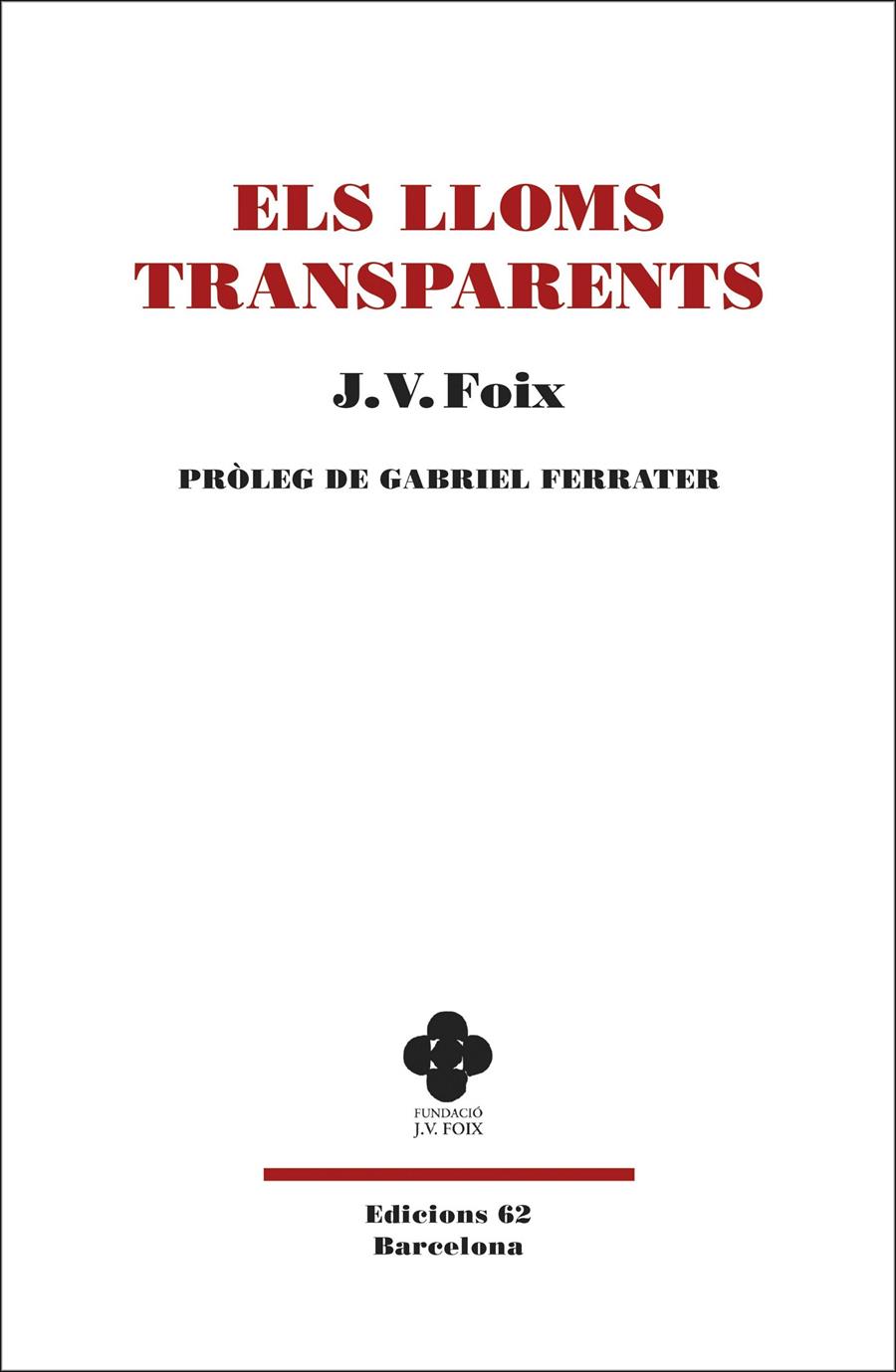 ELS LLOMS TRANSPARENTS | 9788429777383 | FOIX I MAS, J. V. | Llibreria Online de Tremp