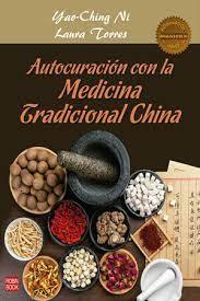AUTOCURACIÓN CON LA MEDICINA TRADICIONAL CHINA | 9788499176789 | NI, YAO-CHING/TORRES, LAURA | Llibreria Online de Tremp