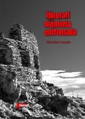 ITINERARI D'UNA MEMÒRIA ENFRONTADA | 9788493652579 | RIART ARNALOT, ORIOL | Llibreria Online de Tremp