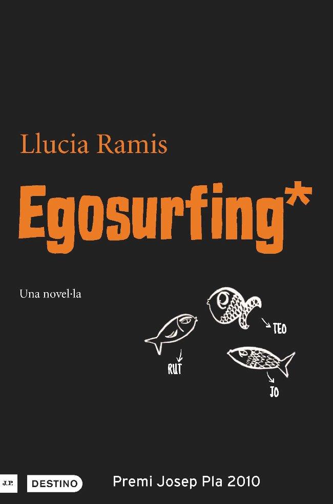 EGOSURFING | 9788497101127 | RAMIS, LLÚCIA | Llibreria Online de Tremp