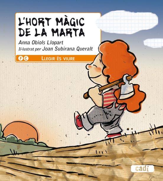 HORT MÀGIC DE LA MARTA, L’ | 9788447440351 | OBIOLS LLOPART, ANNA  | Llibreria Online de Tremp