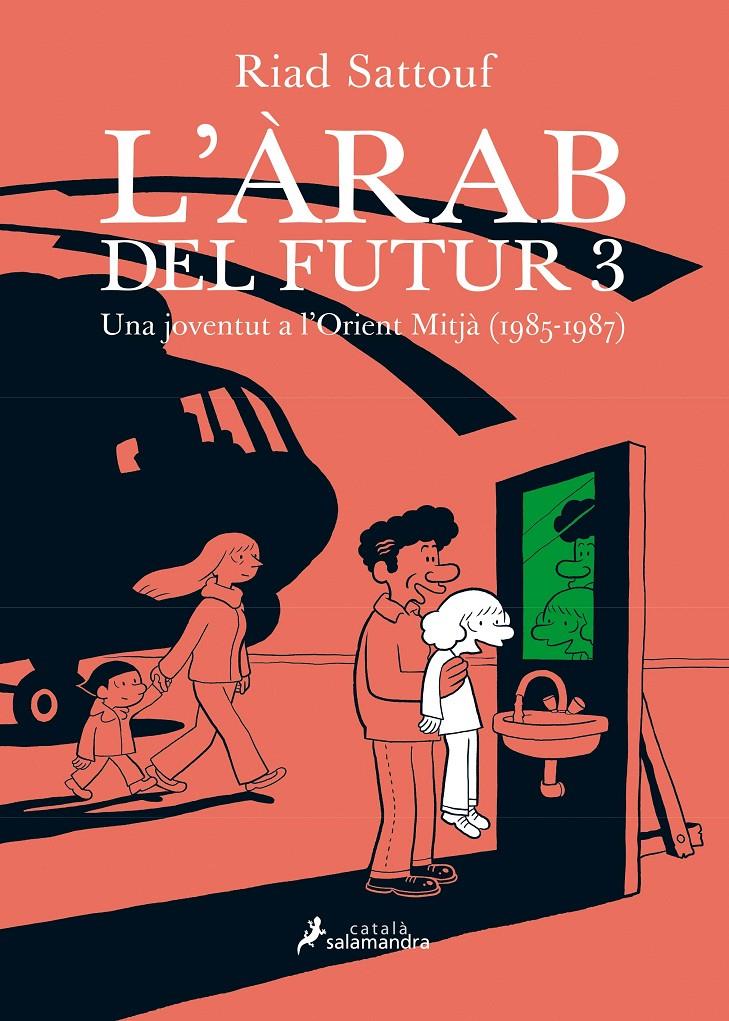 L'ARAB DEL FUTUR III | 9788416310234 | SATTOUF, RIAD | Llibreria Online de Tremp