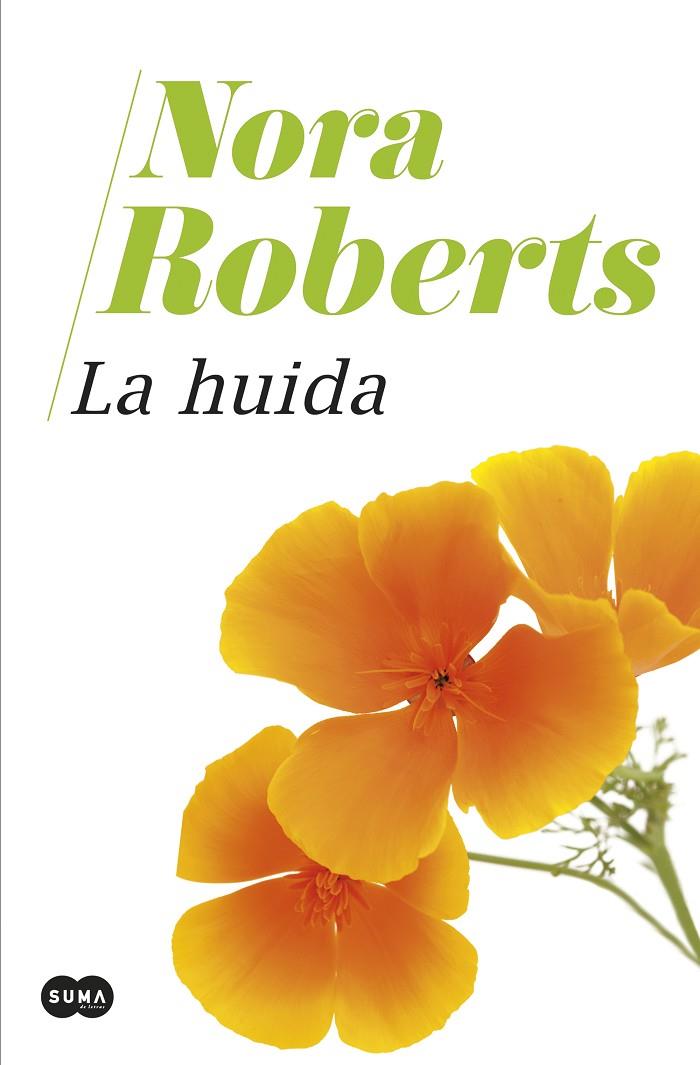 LA HUIDA | 9788491295242 | ROBERTS, NORA | Llibreria Online de Tremp