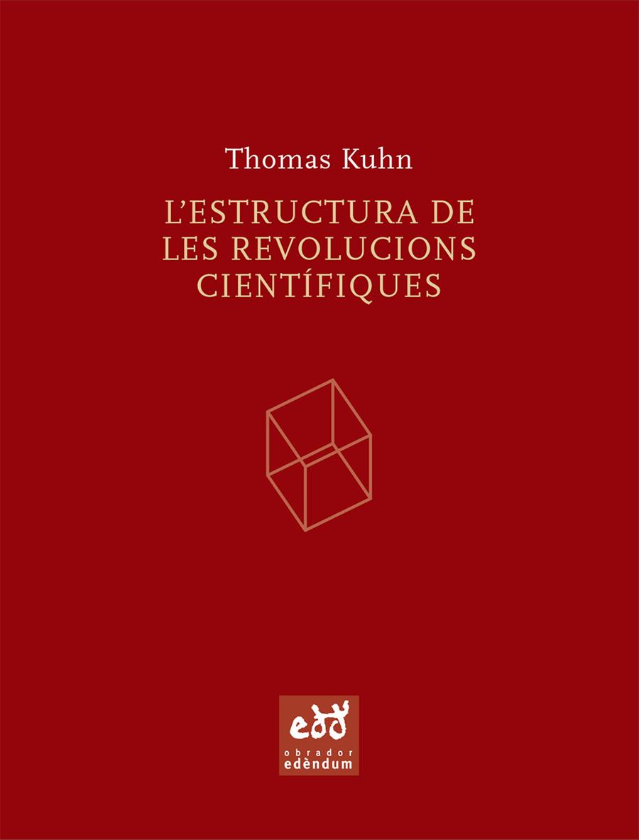 ESTRUCTURA DE LES REVOLUCIONS CIENTIFIQUES, L' | 9788493443474 | KUHN, THOMAS S.