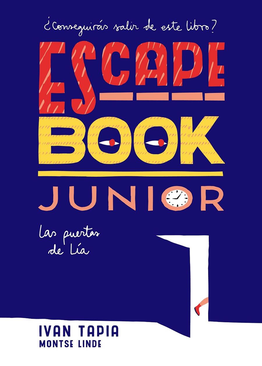 ESCAPE BOOK JUNIOR | 9788416890408 | TAPIA, IVAN/LINDE, MONTSE | Llibreria Online de Tremp