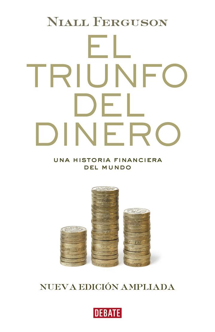EL TRIUNFO DEL DINERO | 9788418006500 | FERGUSON, NIALL | Llibreria Online de Tremp