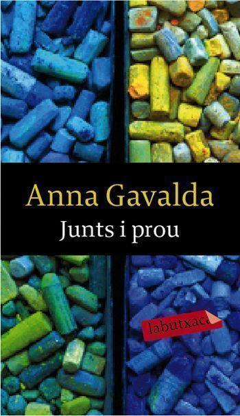 JUNTS I PROU | 9788492549771 | GAVALDA, ANNA | Llibreria Online de Tremp
