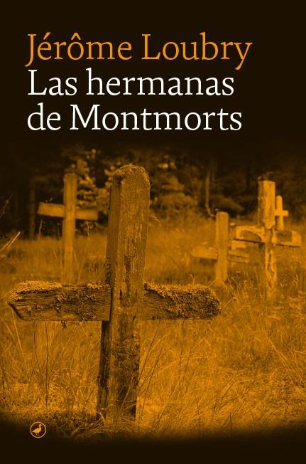 LAS HERMANAS DE MONTMORTS | 9788418800412 | Llibreria Online de Tremp