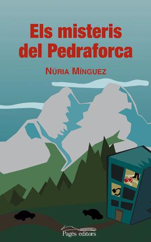 MISTERIS DEL PEDRAFORCA, ELS | 9788497792554 | MÍNGUEZ, NÚRIA | Llibreria Online de Tremp