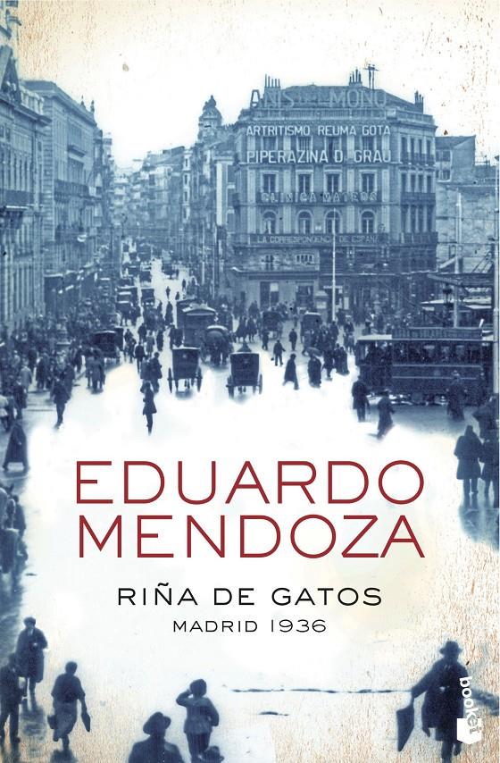 RIÑA DE GATOS. MADRID 1936 | 9788408004370 | MENDOZA, EDUARDO  | Llibreria Online de Tremp