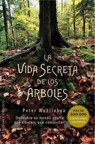 LA VIDA SECRETA DE LOS ÁRBOLES | 9788491110835 | WOHLLEBEN, PETER | Llibreria Online de Tremp