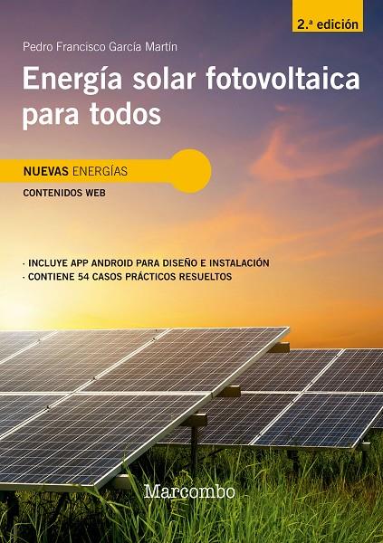 ENERGÍA SOLAR FOTOVOLTAICA PARA TODOS 2ED | 9788426734396 | GARCIA MARTIN, PEDRO FRANCISCO | Llibreria Online de Tremp