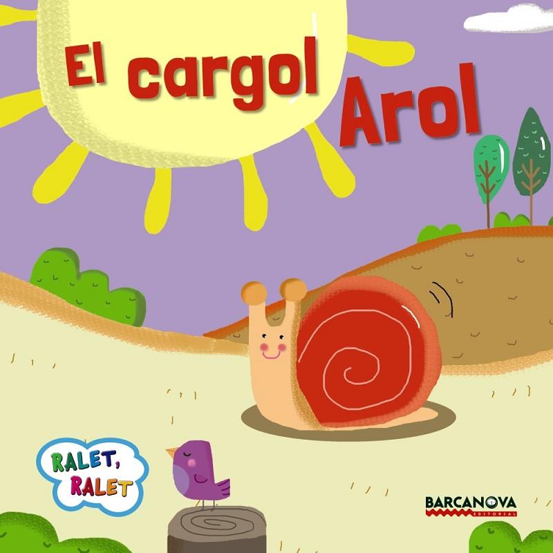 EL CARGOL AROL | 9788448935658 | BALDÓ, ESTEL/GIL, ROSA/SOLIVA, MARIA | Llibreria Online de Tremp