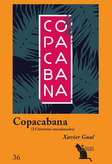 COPACABANA, 14 HISTÒRIES ENCADENADES | 9788417756666 | GUAL VADILLO, XAVIER | Llibreria Online de Tremp