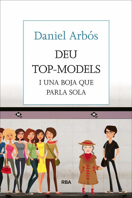 DEU TOP-MODELS | 9788482647098 | ARBOS I LABAIRU, DANIEL | Llibreria Online de Tremp