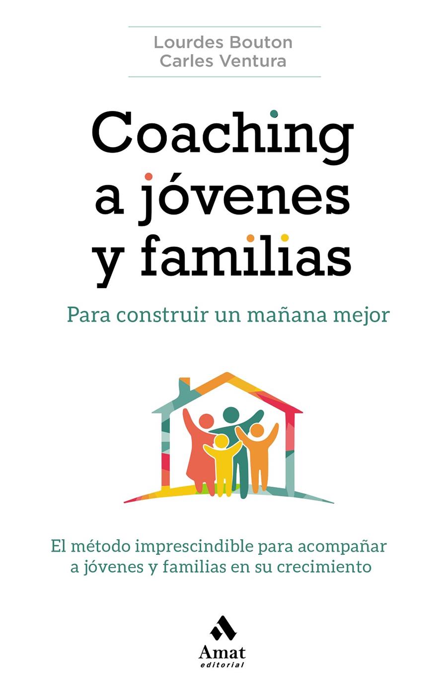 COACHING A JÓVENES Y FAMILIAS | 9788417208882 | BOUTON PÉREZ, LOURDES/VENTURA ROVIRA, CARLES