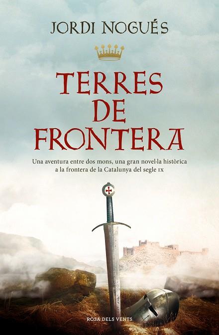 TERRES DE FRONTERA | 9788419259387 | NOGUÉS, JORDI | Llibreria Online de Tremp