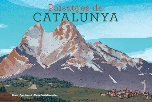 PAISATGES DE CATALUNYA | 9788415315520 | RAFAEL LOPEZ-MONNE  | Llibreria Online de Tremp