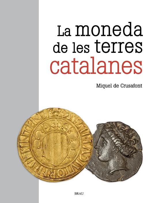 LA MONEDA DE LES TERRES CATALANES | 9788418096549 | DE CRUSAFONT I SABATER, MIQUEL | Llibreria Online de Tremp