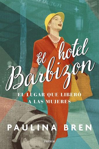 EL HOTEL BARBIZON | 9788449340062 | BREN, PAULINA | Llibreria Online de Tremp