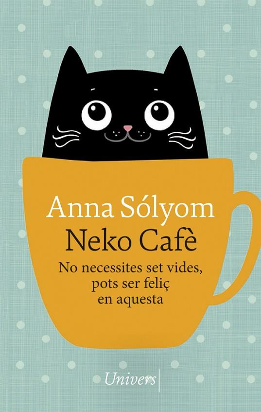 NEKO CAFÈ | 9788417868741 | SÓLYOM, ANNA | Llibreria Online de Tremp