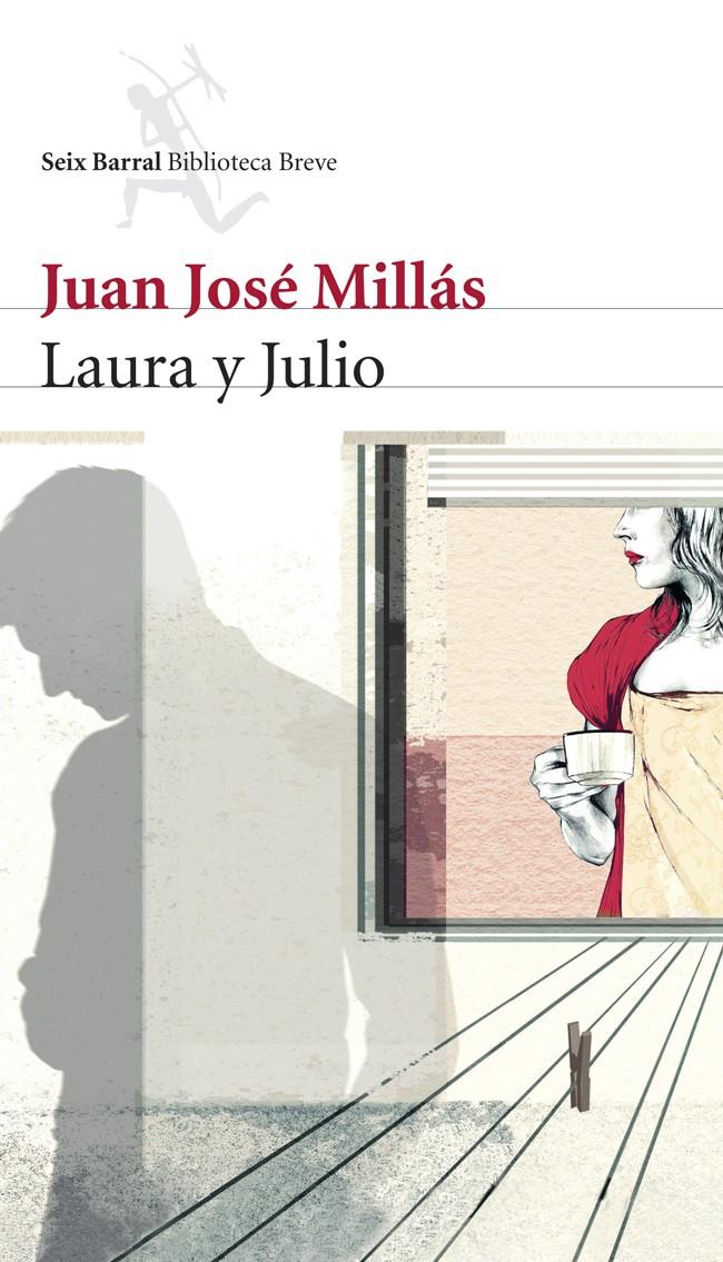 LAURA Y JULIO | 9788432212284 | MILLAS, JUAN JOSE