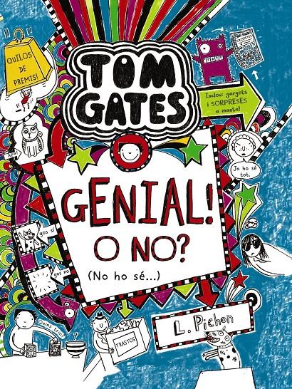 TOM GATES: GENIAL! O NO? (NO HO SÉ...) | 9788499066615 | PICHON, LIZ | Llibreria Online de Tremp
