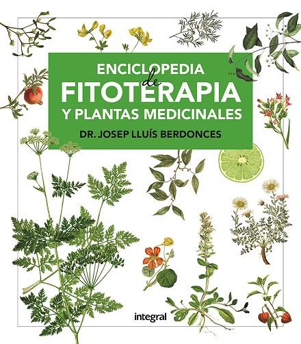 ENCICLOPEDIA FITOTERAPIA Y PLANTAS MEDICINALES | 9788491182672 | BERDONCES, JOSEP LLUÍS | Llibreria Online de Tremp