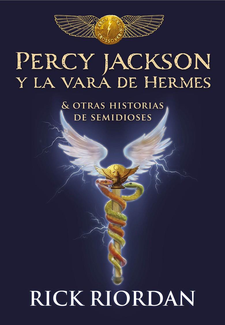 PERCY JACKSON Y LA VARA DE HERMES | 9788490439463 | RIORDAN, RICK | Llibreria Online de Tremp