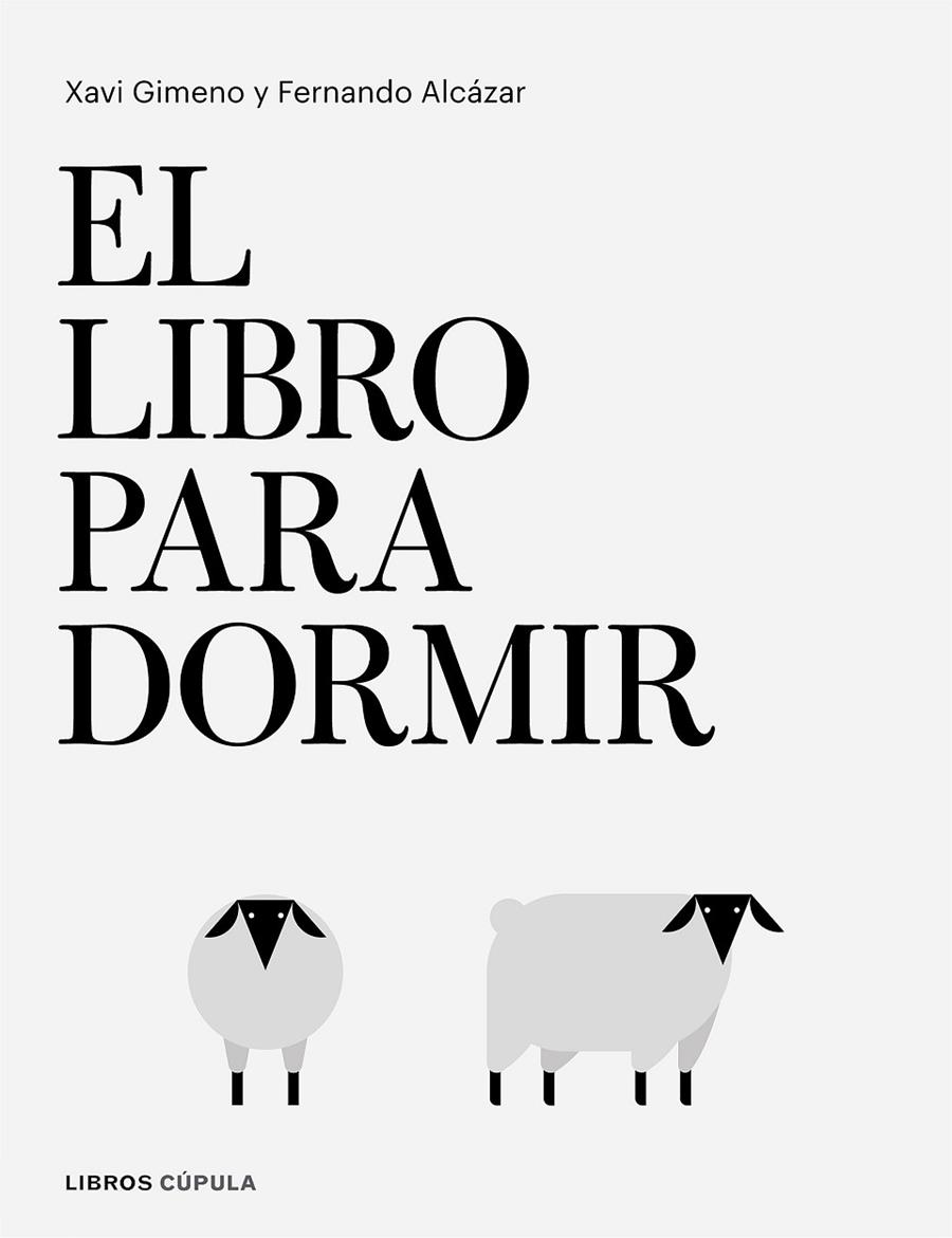 LIBRO PARA DORMIR | 9788448026295 | GIMENO RONDA, XAVIER/ALCÁZAR ZAMBRANO, FERNANDO | Llibreria Online de Tremp