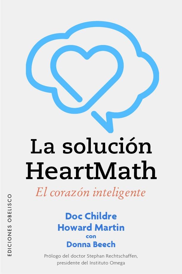 LA SOLUCIÓN HEARTMATH | 9788491118596 | CHILDRE, DOC/MARTIN, HOWARD | Llibreria Online de Tremp