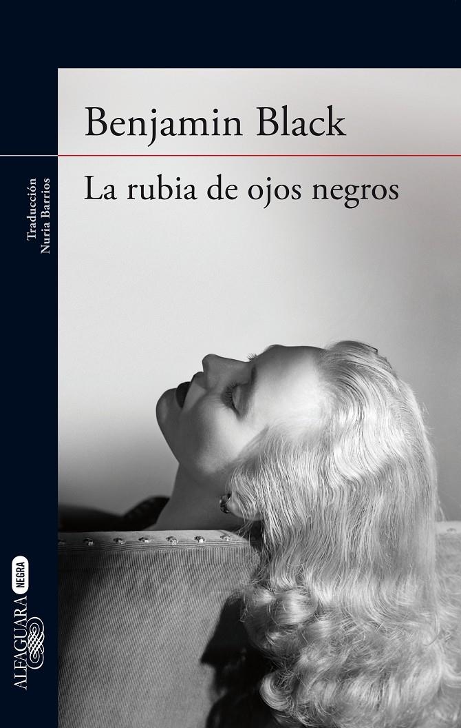 RUBIA DE OJOS NEGROS, LA  | 9788420416922 | BANVILLE, JOHN ; LIMITED, RAYMOND CHANDLER | Llibreria Online de Tremp