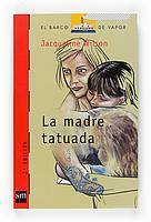 MADRE TATUADA, LA | 9788434877887 | WILSON, JACQUELINE | Llibreria Online de Tremp