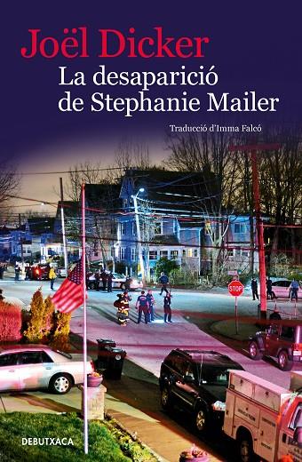 LA DESAPARICIÓ DE STEPHANIE MAILER | 9788418196072 | DICKER, JOËL | Llibreria Online de Tremp